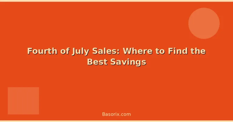 Featured: Fourth of July Sales: Where to Find the Best Savings