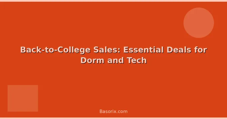 Featured: Back-to-College Sales: Essential Deals for Dorm and Tech