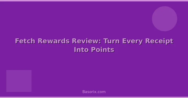 Featured: Fetch Rewards Review: Turn Every Receipt Into Points