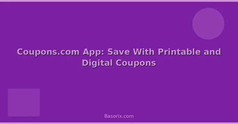 Featured: Coupons.com App: Save With Printable and Digital Coupons