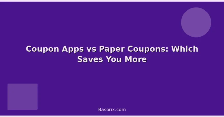 Featured: Coupon Apps vs Paper Coupons: Which Saves You More