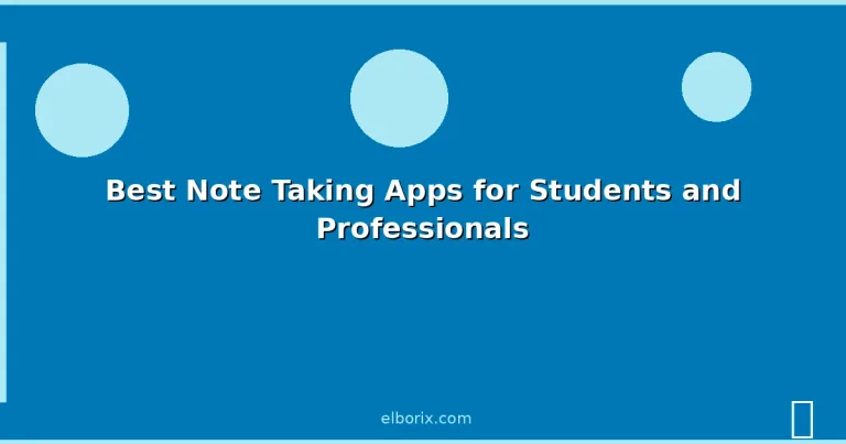 Featured: Best Note Taking Apps for Students and Professionals