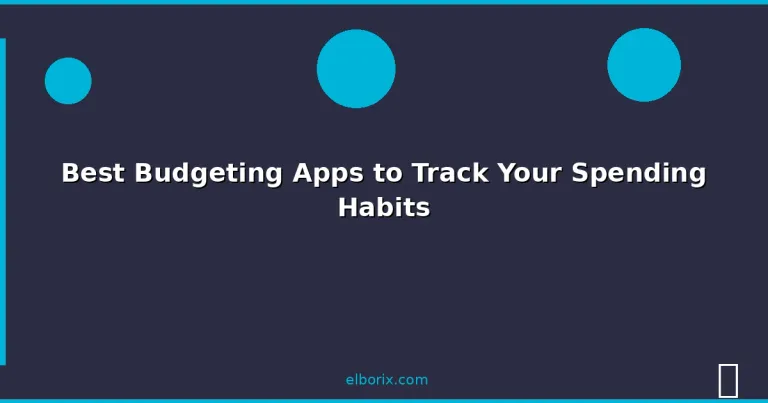 Featured: Best Budgeting Apps to Track Your Spending Habits