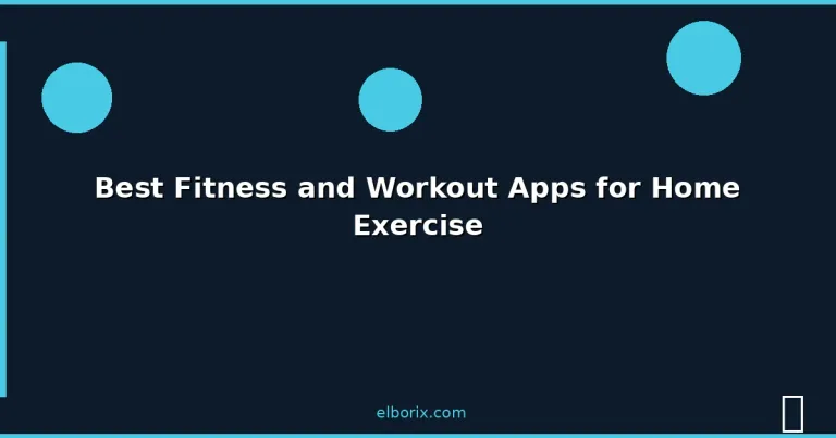 Featured: Best Fitness and Workout Apps for Home Exercise