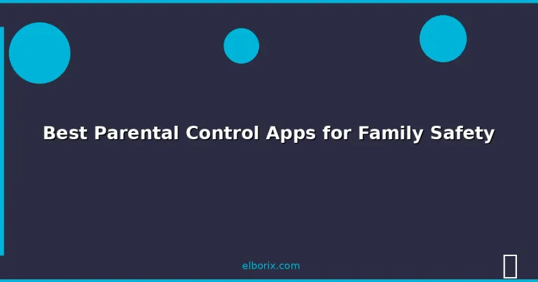 Featured: Best Parental Control Apps for Family Safety