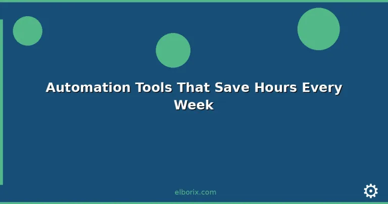 Featured: Automation Tools That Save Hours Every Week
