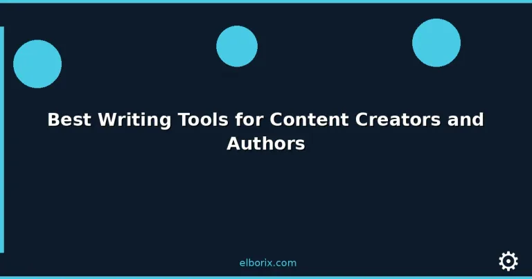 Featured: Best Writing Tools for Content Creators and Authors
