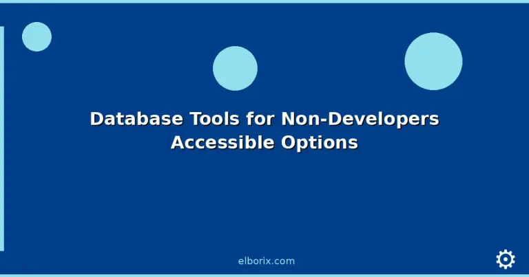 Featured: Database Tools for Non-Developers Accessible Options