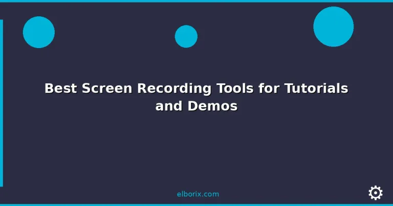 Featured: Best Screen Recording Tools for Tutorials and Demos