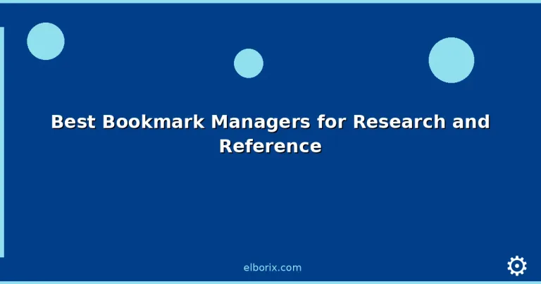 Featured: Best Bookmark Managers for Research and Reference
