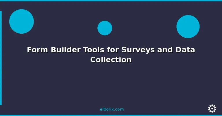 Featured: Form Builder Tools for Surveys and Data Collection
