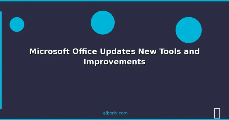 Featured: Microsoft Office Updates New Tools and Improvements