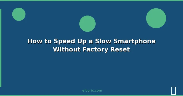 Featured: How to Speed Up a Slow Smartphone Without Factory Reset