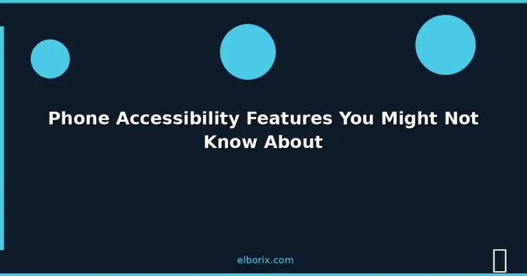 Featured: Phone Accessibility Features You Might Not Know About