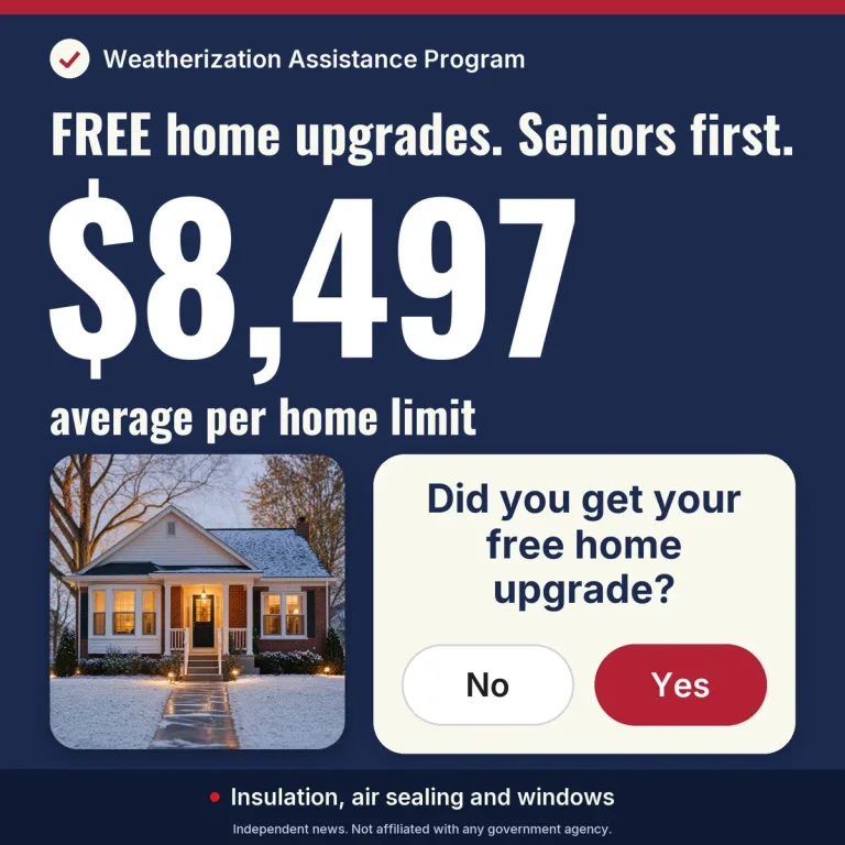 FREE home upgrades, seniors first, $8,497 average per home limit