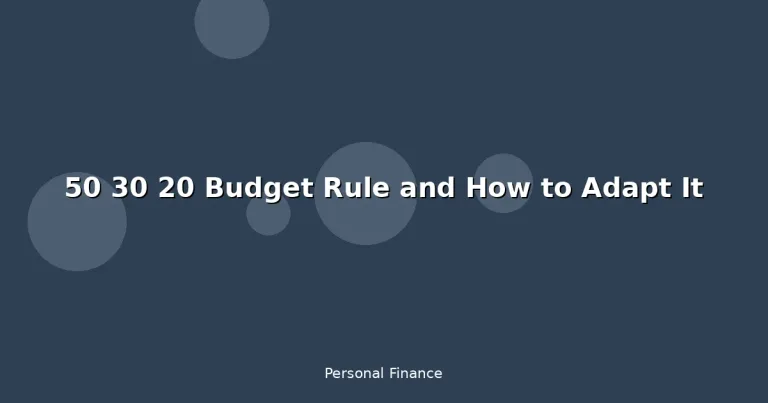 Featured: 50 30 20 Budget Rule and How to Adapt It