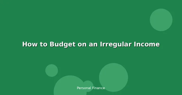 Featured: How to Budget on an Irregular Income