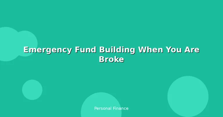 Featured: Emergency Fund Building When You Are Broke