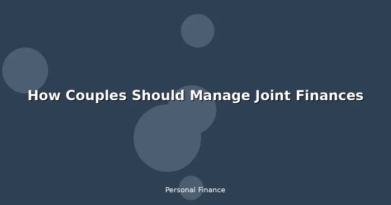 Featured: How Couples Should Manage Joint Finances