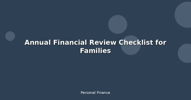 Featured: Annual Financial Review Checklist for Families