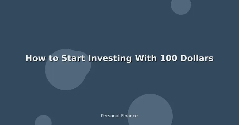 Featured: How to Start Investing With 100 Dollars