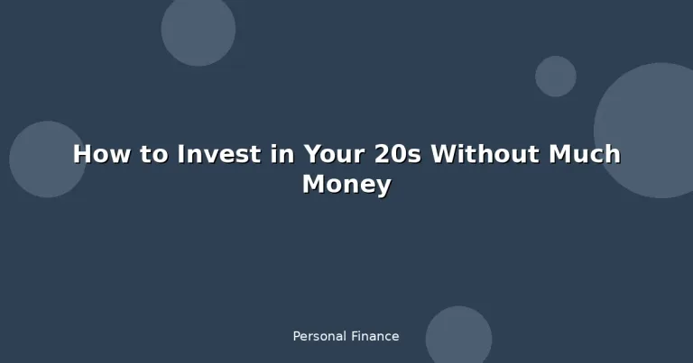 Featured: How to Invest in Your 20s Without Much Money