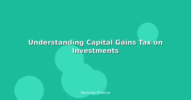 Featured: Understanding Capital Gains Tax on Investments