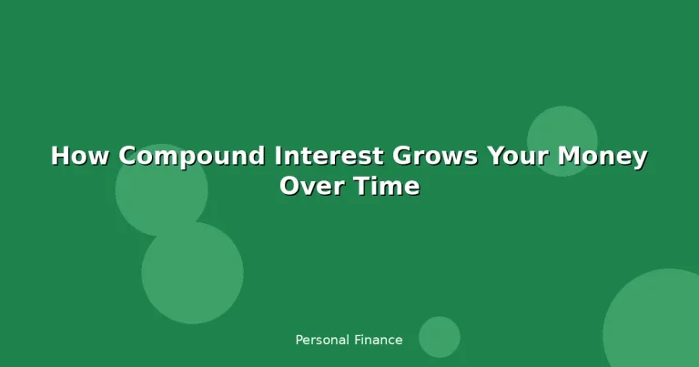 Featured: How Compound Interest Grows Your Money Over Time