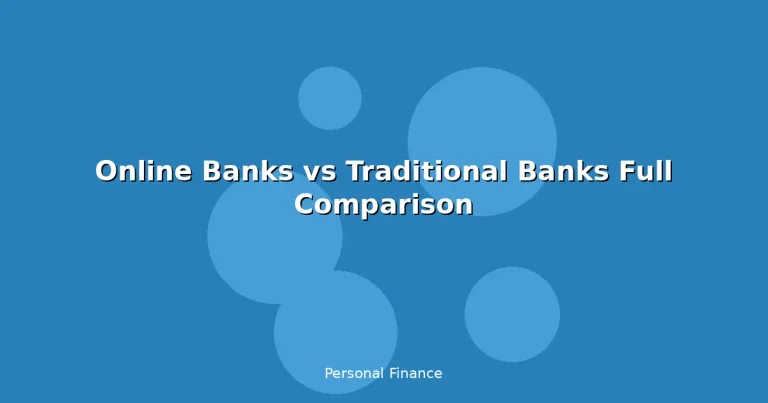 Featured: Online Banks vs Traditional Banks Full Comparison