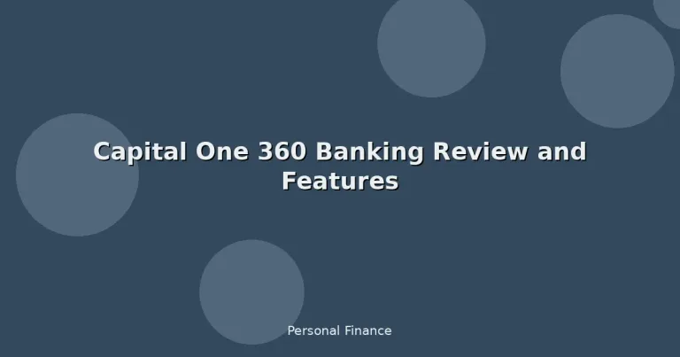 Featured: Capital One 360 Banking Review and Features