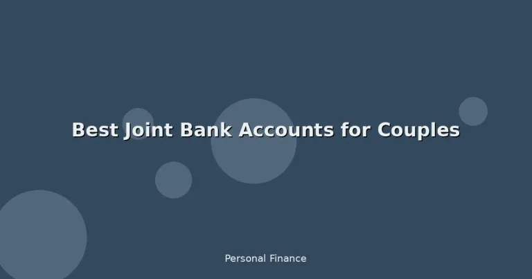 Featured: Best Joint Bank Accounts for Couples