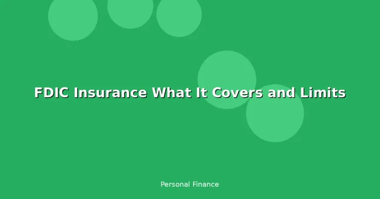 Featured: FDIC Insurance What It Covers and Limits