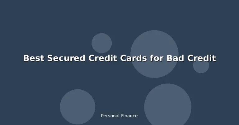 Featured: Best Secured Credit Cards for Bad Credit