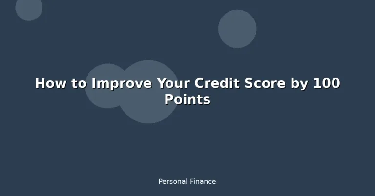 Featured: How to Improve Your Credit Score by 100 Points