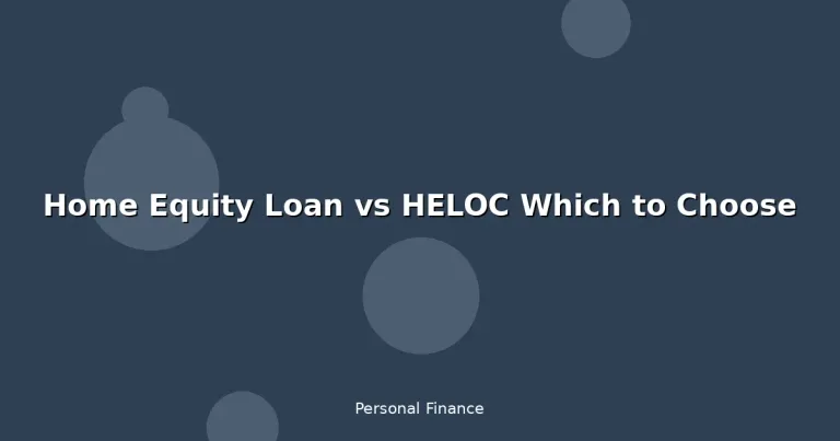 Featured: Home Equity Loan vs HELOC Which to Choose
