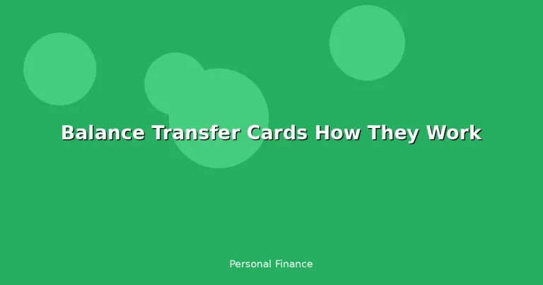 Featured: Balance Transfer Cards How They Work