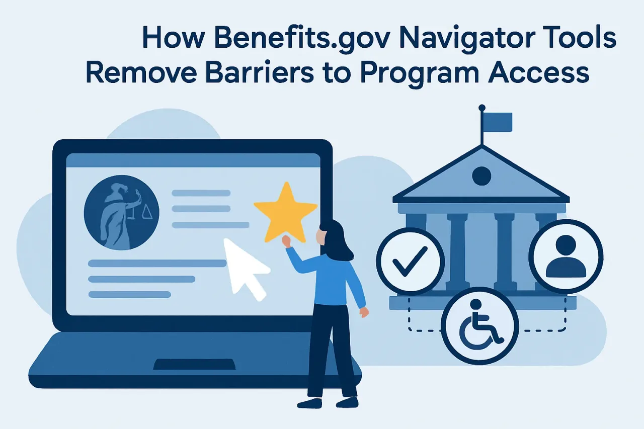 Featured image for: How Benefits.gov Navigator Tools Remove Barriers to Program Access