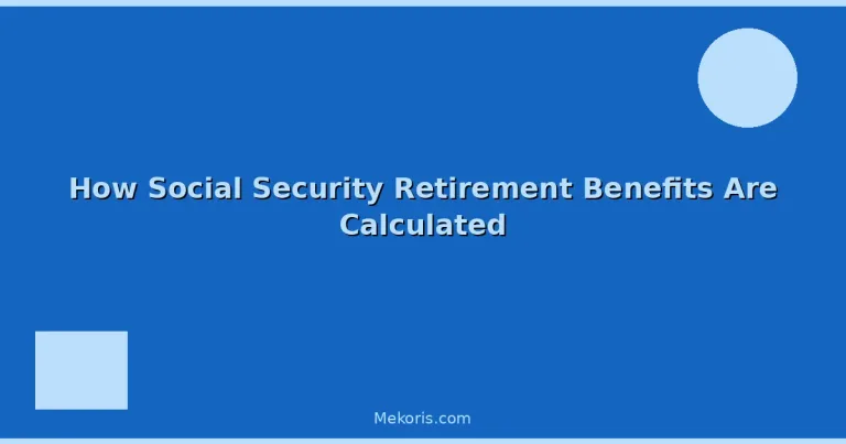 Featured: How Social Security Retirement Benefits Are Calculated