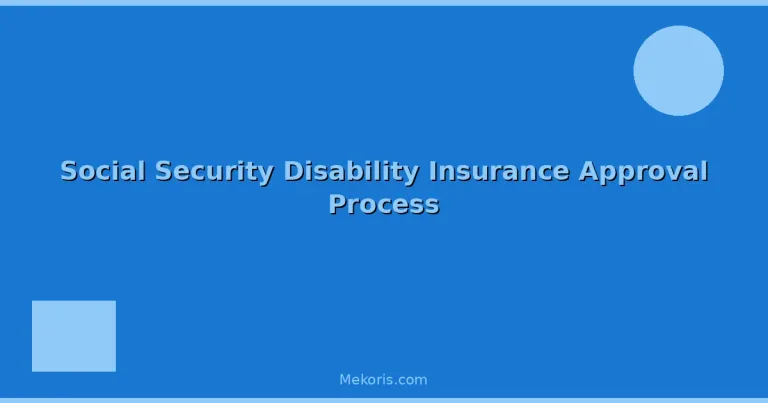 Featured: Social Security Disability Insurance Approval Process