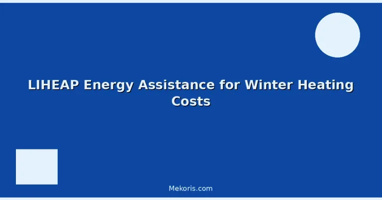 Featured: LIHEAP Energy Assistance for Winter Heating Costs