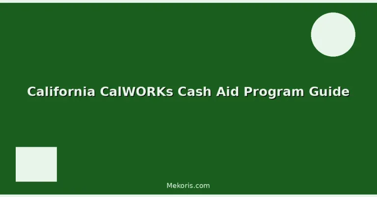 Featured: California CalWORKs Cash Aid Program Guide