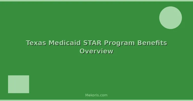 Featured: Texas Medicaid STAR Program Benefits Overview