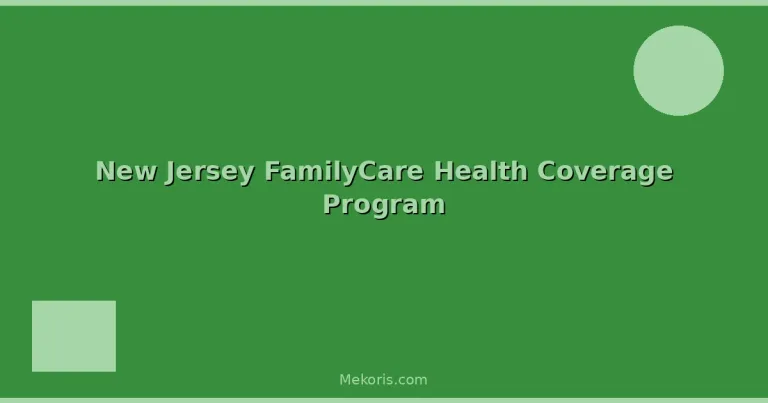 Featured: New Jersey FamilyCare Health Coverage Program