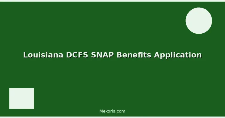 Featured: Louisiana DCFS SNAP Benefits Application