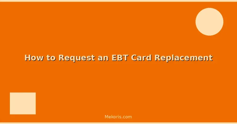 Featured: How to Request an EBT Card Replacement