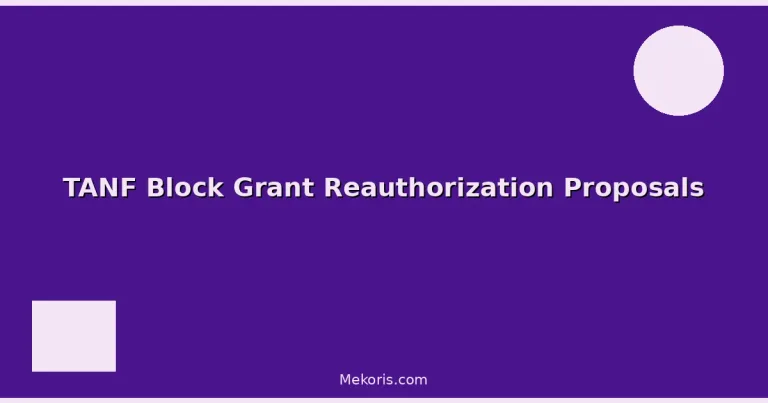 Featured: TANF Block Grant Reauthorization Proposals