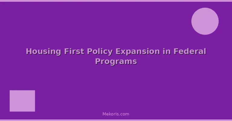 Featured: Housing First Policy Expansion in Federal Programs