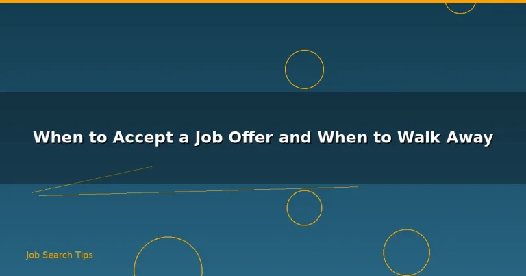 Featured: When to Accept a Job Offer and When to Walk Away