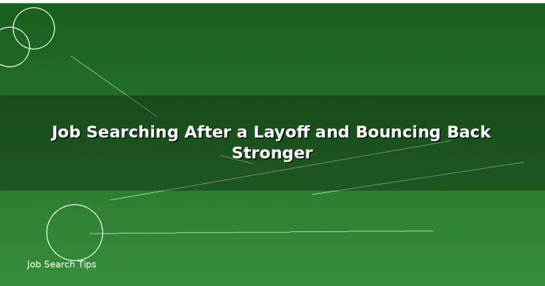 Featured: Job Searching After a Layoff and Bouncing Back Stronger
