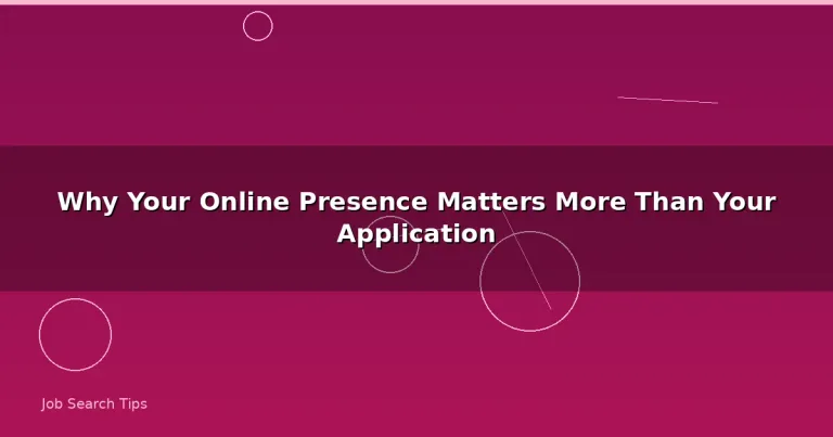 Featured: Why Your Online Presence Matters More Than Your Application